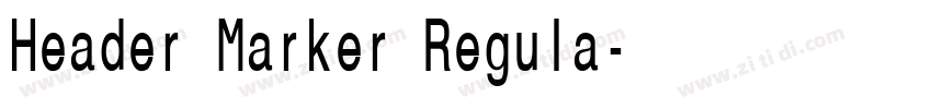 Header Marker Regula字体转换